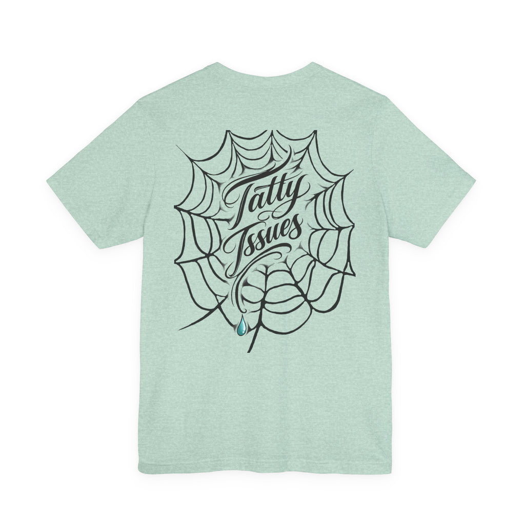 Tatty Issues Short Sleeve Tee